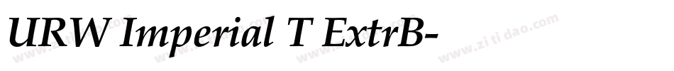 URW Imperial T ExtrB字体转换